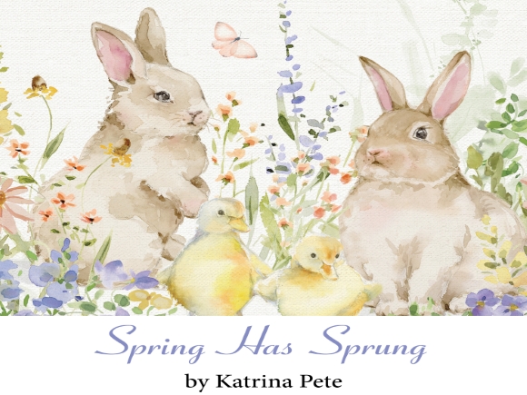 Spring Has Sprung
